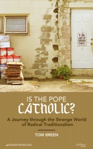 Is the Pope Catholic